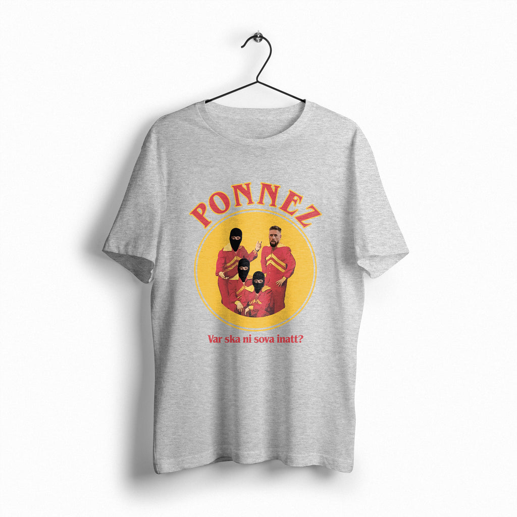 Ponnez - Var ska ni sova inatt? T-shirt