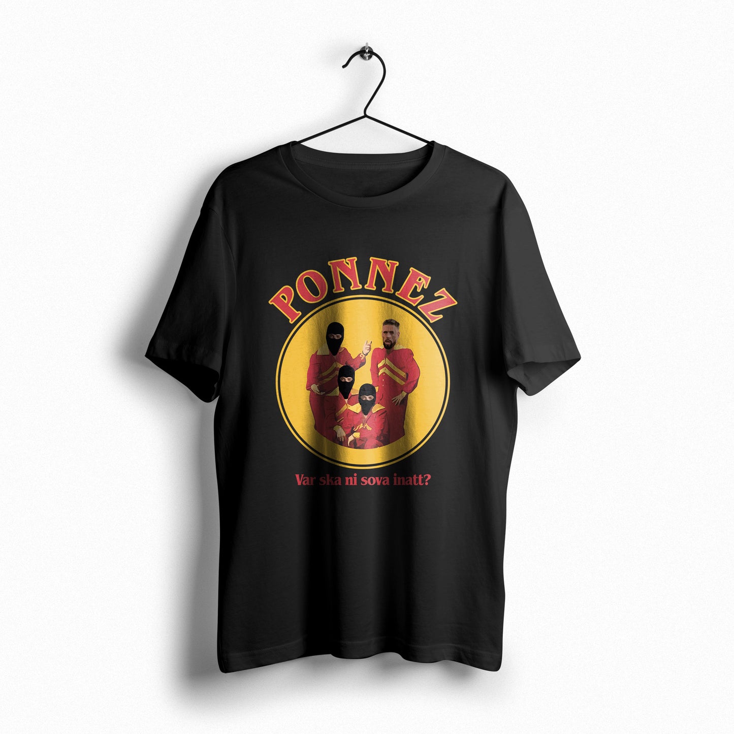 Ponnez - Var ska ni sova inatt? T-shirt